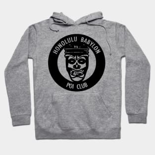 Honlulu Babylon Poi Club Hoodie